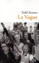 Couverture du livre « La vague » de Todd Strasser aux éditions Jean-claude Gawsewitch