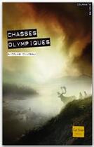 Couverture du livre « Chasses olympiques » de Nicolas Cluzeau aux éditions Gulf Stream