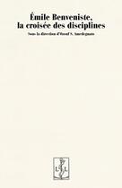 Couverture du livre « Emile Benveniste, la croisée des disciplines » de Ozouf Senamin Amedegnato aux éditions Lambert-lucas
