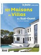 Couverture du livre « Le sud-ouest en 101 maisons et villas des XXe et XXIeme siècles » de  aux éditions Le Festin