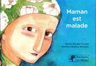 Couverture du livre « Maman est malade » de Quima Ricart Claver et Antonia Bosnell Solsona aux éditions Du Hetre
