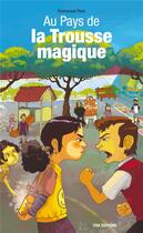 Couverture du livre « Au pays de la trousse magique » de Emmanuel Pons aux éditions Itak