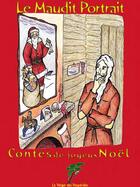 Couverture du livre « Le maudit portrait ; contes de joyeux Noël » de Marielle Huberty aux éditions Le Verger Des Hesperides