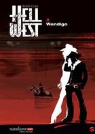 Couverture du livre « Hell west t.2 ; wendigo » de Frederic Vervisch et Thierry Lamy aux éditions Sandawe