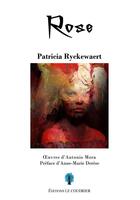 Couverture du livre « Rose » de Patricia Ryckewaert et Anne-Marie Derese aux éditions Le Coudrier