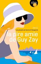Couverture du livre « La pire amie de guy zay » de Ian G. aux éditions N'co éditions