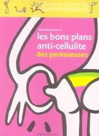 Couverture du livre « Les bons plans anti-cellulite des paresseuses » de Belouze-Storm-M aux éditions Marabout