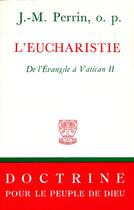 Couverture du livre « L'eucharistie de l'Evangile à Vatican II » de Joseph-Marie Perrin aux éditions Beauchesne