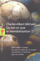 Couverture du livre « Qu'est-ce que la mondialisation ? » de Michalet C-A. aux éditions La Decouverte