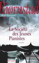 Couverture du livre « La société des jeunes pianistes » de Bjornstad-K aux éditions Lattes