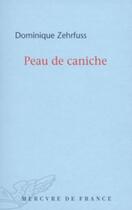 Couverture du livre « Peau de caniche » de Dominique Zehrfuss aux éditions Mercure De France