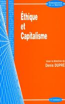 Couverture du livre « ETHIQUE ET CAPITALISME » de Dupre/Denis aux éditions Economica