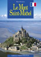 Couverture du livre « Le mont saint-michel » de Deceneux/Levak aux éditions Ouest France