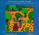 Couverture du livre « Itouma et la forêt trahie » de Hansi Boubeker aux éditions L'harmattan