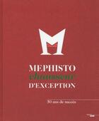 Couverture du livre « Mephisto ; chausseur d'exception » de Benedicte Jourgeaud aux éditions Cherche Midi