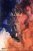 Couverture du livre « Che vuoi ? 7 - le mal » de  aux éditions Eres