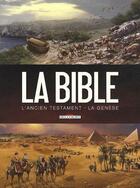 Couverture du livre « La bible, l'ancien testament ; la genèse t.1 et t.2 » de Michel Dufranne et Damir Zitko et Jean-Christophe Camus aux éditions Delcourt