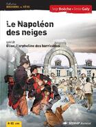 Couverture du livre « Napoleon des neiges - roman » de Galy Denise aux éditions Sedrap