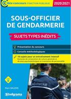 Couverture du livre « Sous-officier de gendarmerie-sujets types inédits (édition 2020/2021) » de Marc Dalens aux éditions Studyrama