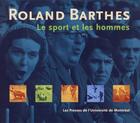 Couverture du livre « Le sport et les hommes » de Roland Barthes aux éditions Les Presses De L'universite De Montreal