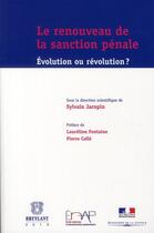 Couverture du livre « Renouveau de la sanction pénale ; évolution ou révolution ? » de Sylvain Jacopin aux éditions Bruylant