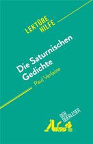 Couverture du livre « Die Saturnischen Gedichte : von Paul Verlaine » de Sophie Chetrit aux éditions Derquerleser.de