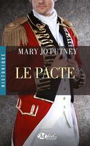 Couverture du livre « Le pacte » de Mary Jo Putney aux éditions Milady