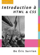 Couverture du livre « Introduction à HTML et CSS » de Eric Sarrion aux éditions Digit Books