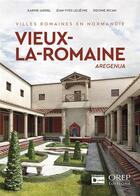 Couverture du livre « Vieux-la-romaine, Aregenua » de  aux éditions Orep