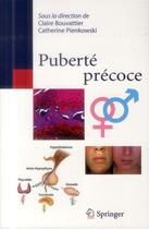 Couverture du livre « Puberté précoce » de Claire Bouvattier et Catherine Pienkowski aux éditions Springer