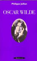 Couverture du livre « Oscar Wilde » de Philippe Jullian aux éditions Bartillat