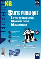 Couverture du livre « MEDECINE KB ; santé publique » de Laurent Le et Anne Jolivet aux éditions Vernazobres Grego