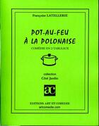 Couverture du livre « Pot-au-feu à la polonaise » de Francoise Latellerie aux éditions Art Et Comedie