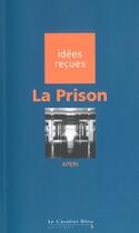 Couverture du livre « La prison » de Aperi aux éditions Le Cavalier Bleu