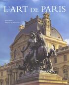 Couverture du livre « L'Art De Paris » de Jean-Marie Perouse De Montclos aux éditions Menges