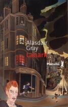 Couverture du livre « Lanark » de Alasdair Gray aux éditions Metailie