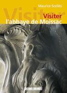 Couverture du livre « Visiter l'abbaye de moissac (espagnol) » de Scelles/Maurice aux éditions Sud Ouest Editions