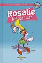 Couverture du livre « La bande à Loulou t.4 ; Rosalie fait sa star » de Stephan Valentin et Laurent Houssin aux éditions Jouvence