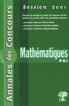 Couverture du livre « Annales H&K 2001 - Mathematiques Psi » de Sebastien Desreux aux éditions H & K