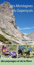 Couverture du livre « Les montagnes du Gapençais : guide des paysages et de la flore » de Edouard Chas aux éditions Fournel