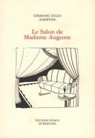 Couverture du livre « Le salon de Madame Auguste » de Germano Zullo Albertine aux éditions Humus