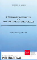 Couverture du livre « Possession contestee et souverainete territoriale » de Marcelo G. Kohen aux éditions Graduate Institute Publications