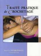 Couverture du livre « Traité pratique de crochetage » de Jean-Yves Vandewalle aux éditions Vandewalle
