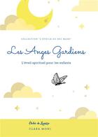Couverture du livre « Les Anges Gardiens » de Clara Moni aux éditions Books On Demand