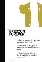 Couverture du livre « Bredzon forever » de Jean-Luc Cramatte aux éditions Idpure