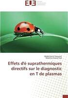 Couverture du livre « Effets d'é suprathermiques directifs sur le diagnostic en T de plasmas » de Abdel Karim Ferouani et Moktar Kemal Inal aux éditions Editions Universitaires Europeennes