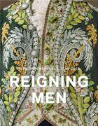 Couverture du livre « Reigning men: fashion in menswear, 1715-2015 » de Sadako Takeda Sharon aux éditions Prestel