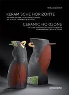 Couverture du livre « Ceramic horizons the lotte reimers collection » de  aux éditions Arnoldsche