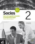 Couverture du livre « Socios 2 guide pedagogique + ce - nouvelle edition » de Gonzalez M aux éditions La Maison Des Langues