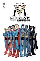 Couverture du livre « Multiversity présente Terre-38 » de John Byrne aux éditions Urban Comics